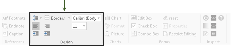 The Design group has 8 commands: Spacing, Align Text Left, Align Text Right, Decrease Indent, Increase Indent, Borders, Font and Font Size.